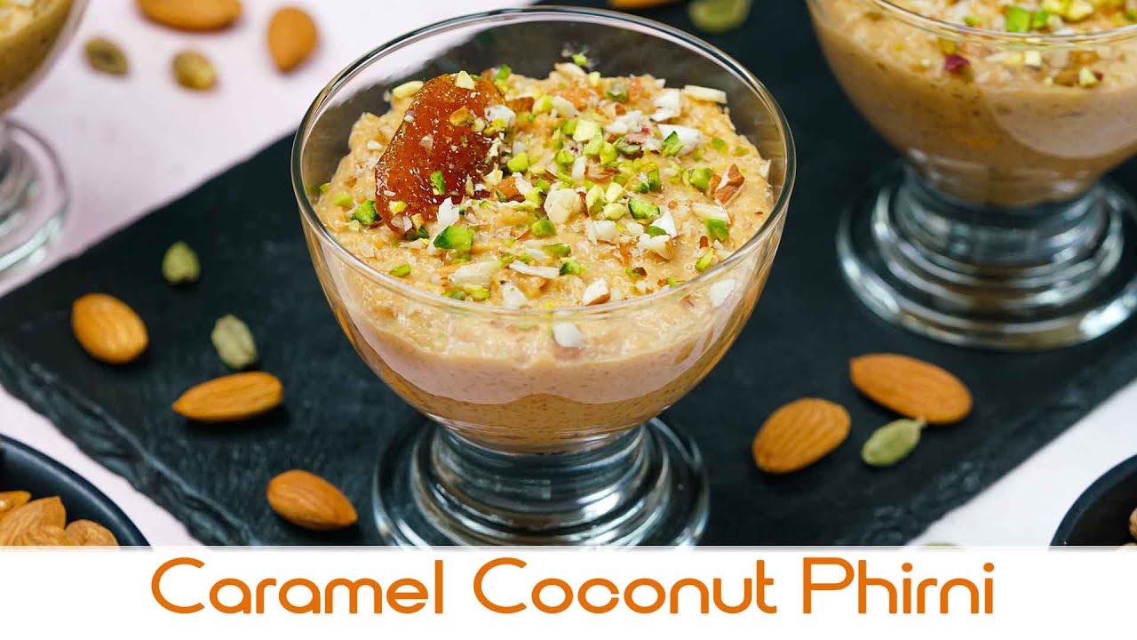 Caramel Coconut Phirni