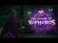 The Tower of Xophoros - Cinematic Trailer