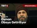 Diriliş Ertuğrul 122.bölüm Osman'ın obaya getirilmesi