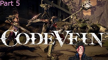 Code Vein: Part 5