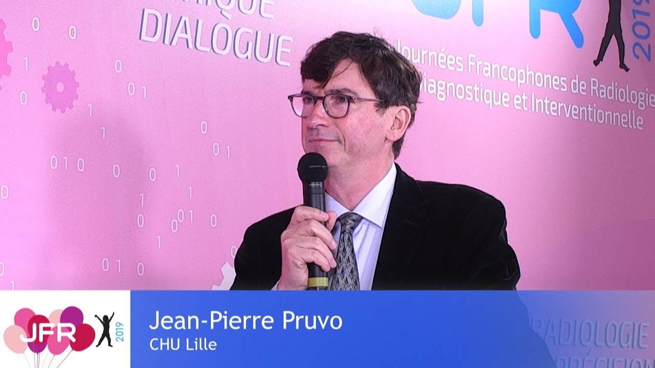 Jean Pierre Pruvo - CHU, Lille