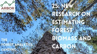 025: New research on estimating forest biomass and carbon