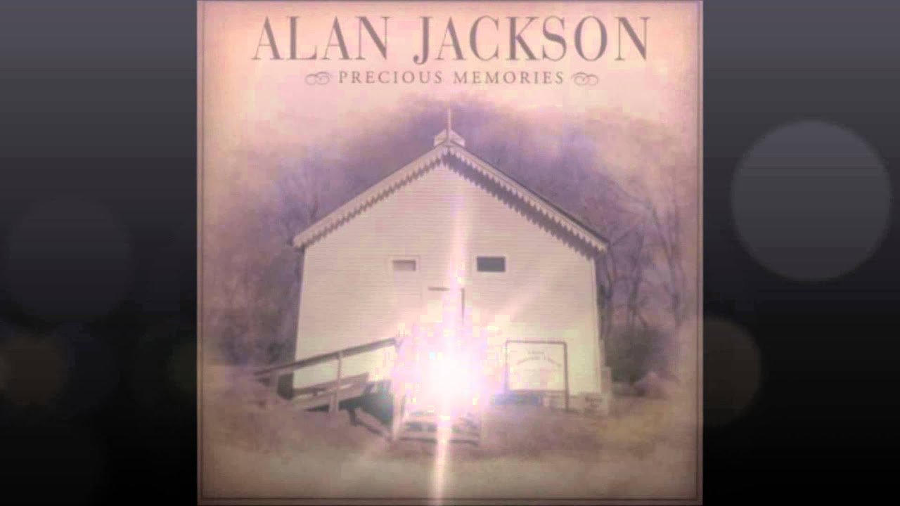 In The Garden Alan Jackson Youtube