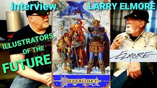 INTERVIEW WITH ARTIST LARRY ELMORE. Discussing Dragonlance, Art, Dungeons & Dragons, & Southern Utah