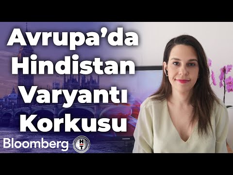 Avrupa'da Hindistan Varyantı Korkusu | Gündem Avrupa - 24.05.2021