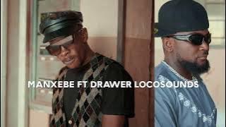 Oshikwatam'ndilo - Manxebe ft Drawer Locosounds(Official Video)