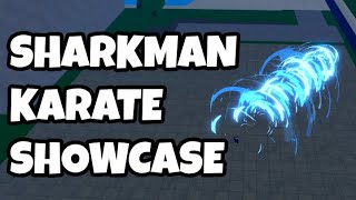 Sharkman Karate Showcase [Blox Fruits]