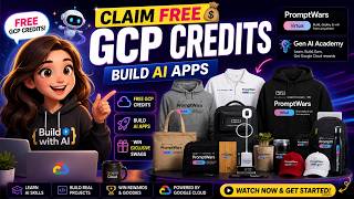 Claim FREE GCP Credits 💰 | Build AI Apps with Prompt Wars &amp; Gen AI Academy