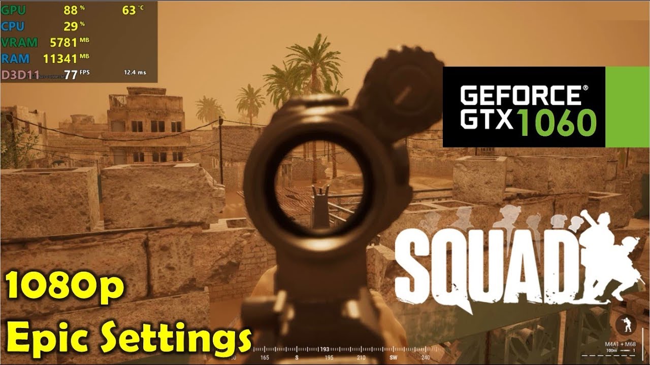 GTX 1060 | SQUAD - 1080p Epic Settings - YouTube