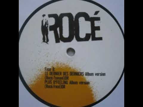 Rocé — Rocé "Plus d'feeling" (Album version) 2001 Chronowax