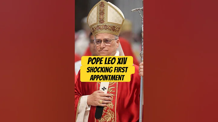 Pope Leo XIV’s Shocking First Appointment