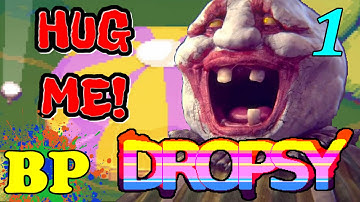 DROPSY | PART 1 | Who Doesn