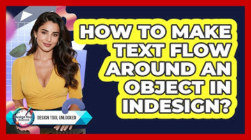 How To Make Text Flow Around An Object In InDesign?