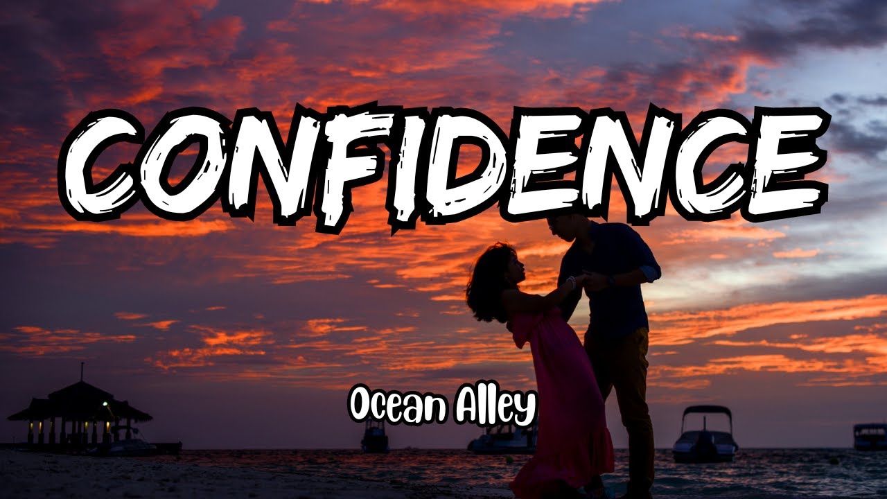Ocean Alley Confidence (Lyrics) YouTube