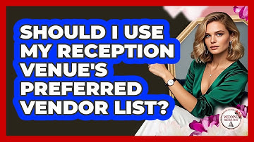 Should I Use My Reception Venue