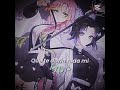 //Para dedicar, a esa persona q Perdiste\\#capcut #mitsuri #shinomitsu #shinobu #demonslayer #noflop