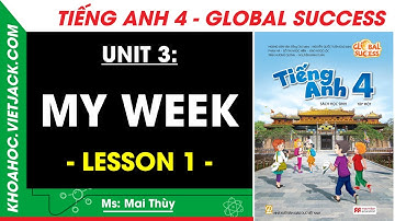 Tiếng Anh lớp 4 Unit 3 - Lesson 1 - Trang 22, 23 | Global Success (DỄ HIỂU NHẤT)