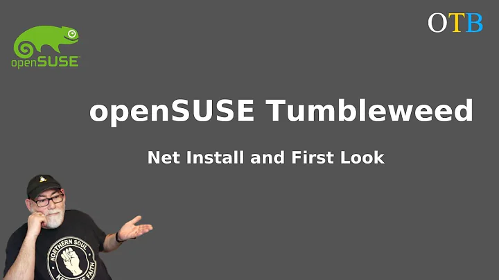 openSUSE Tumbleweed: Net Install and First Look