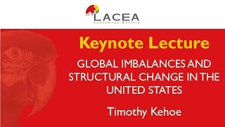 Global Imbalances and Structural Change in the US - Timothy Kehoe