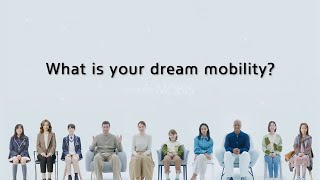 What is your dream future mobility