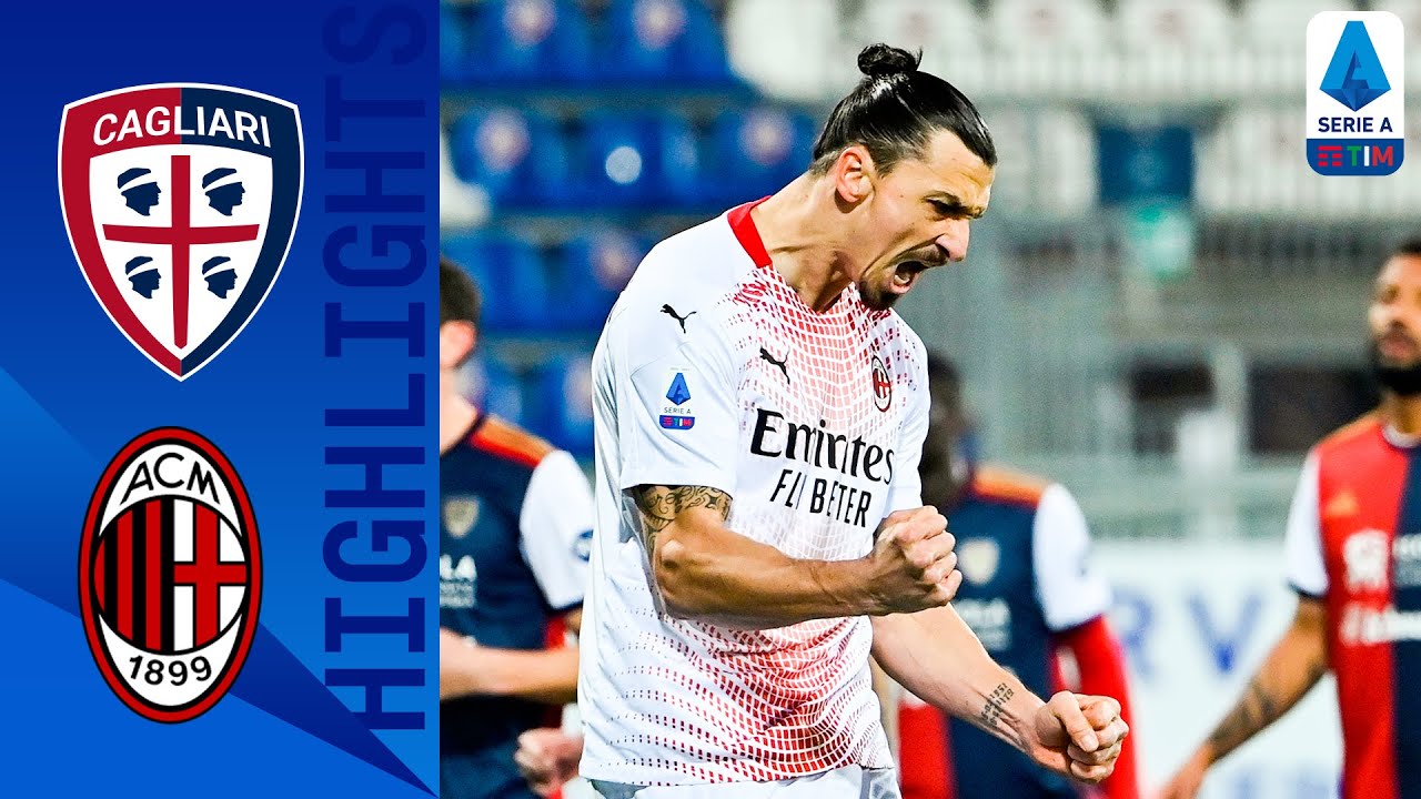 Cagliari Milan | Ibrahimovic At The To Top! | Serie A TIM - YouTube