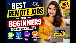 Best Remote Jobs for Beginners in 2026 | No Experience Work From Home Jobs