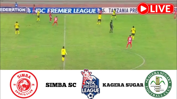 🔴MECHI LIVE HAPA: Simba SC vs Kagera Sugar 1-0, NBC Premier League 2025, Live Full Mechi Hapa