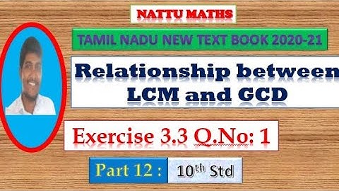 #TN 10th maths|Algebra|Relationship between GCD and LCM| Exercise 3.3 QNo: 1