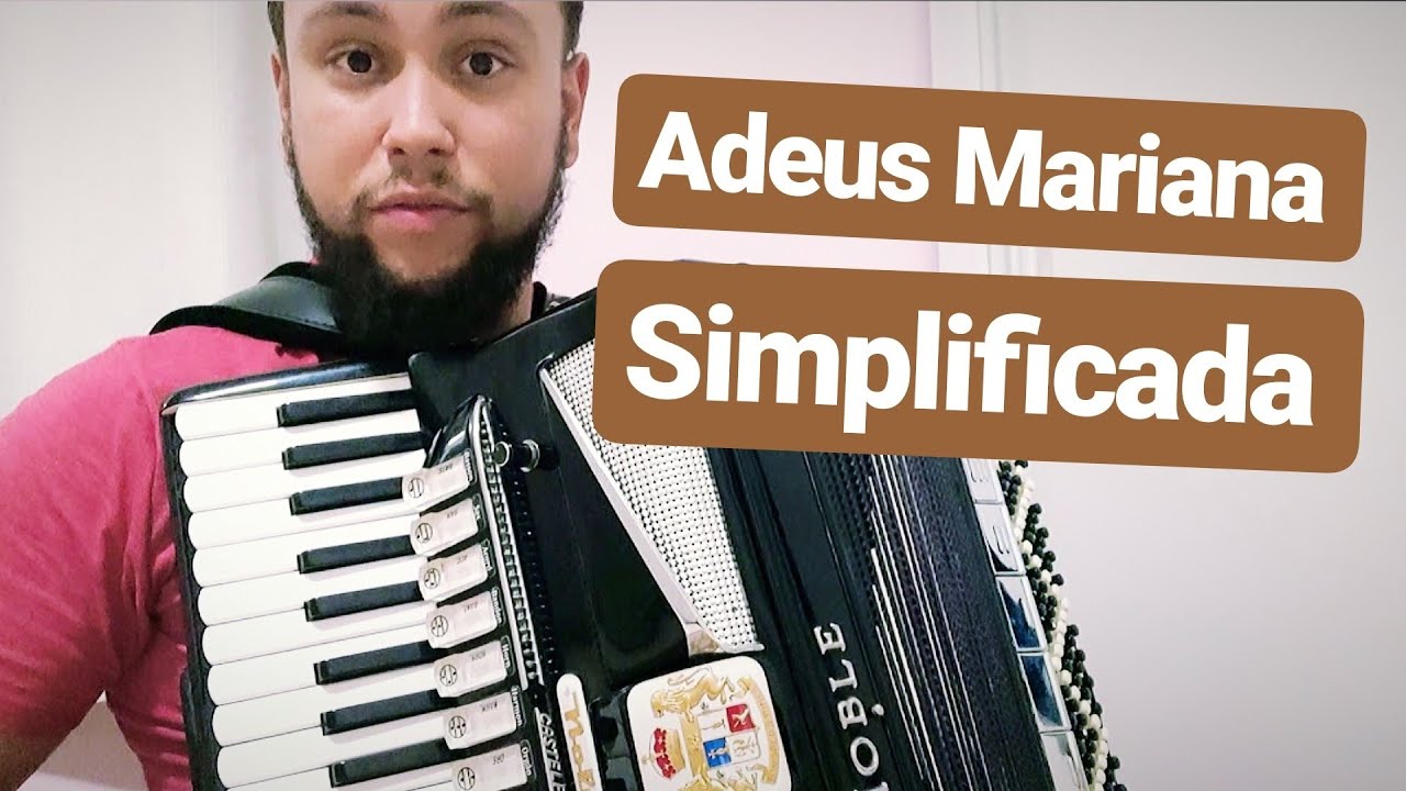 Como tocar ADEUS MARIANA - Simplificada para Iniciantes - Acordeon
