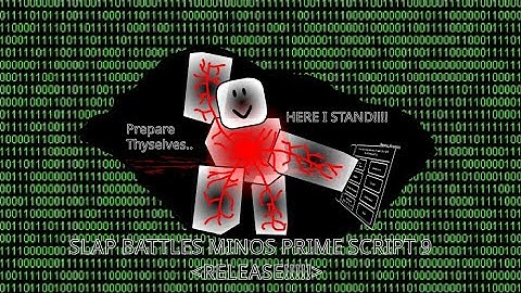 Slap Battles Minos Prime Script 9 (RELEASED)