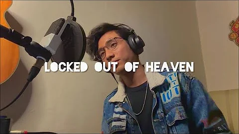 Locked Out of Heaven - Bruno Mars (Rifqi FTR Cover)