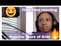 *First time reacting-Faouzia-Tears of Gold(stripped)[requested]