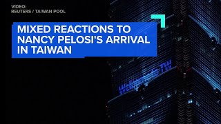 Mixed reactions to Pelosi’s arrival in Taiwan