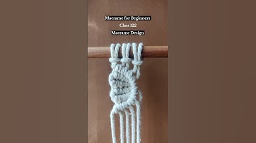 Macrame for Beginners Class 122 #macramedesign #macramepattern #macrame #boho  #macrameforbeginners