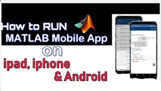 How to run Matlab on Mobile /Matlab Mobile