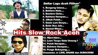 Lagu-lagu Aceh Slow Rock