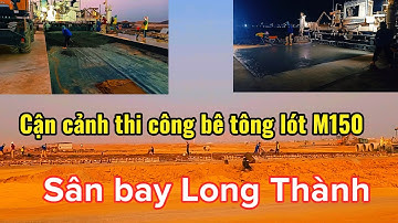 Cận cảnh thi công lớp bê tông lót M150  sân bay Long Thành GT-6300 Trimmer/Slipform paver - GOMACO