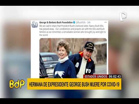 George W. Bush: hermana del expresidente de EEUU falleció por complicaciones del COVID-19