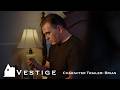 Vestige | Character Trailer | Brian
