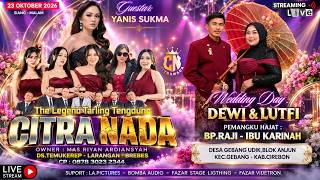 Download lagu CITRA NADA LIVE DESA GEBANG UDIK (BLOK ANJUN) - KEC.GEBANG - KAB.CIREBON // 23 OKTOBER 2026