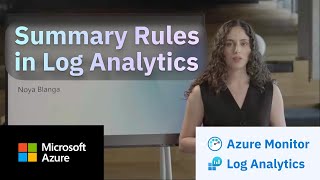 How to aggregate data in Azure Monitor Log Analytics using Summary Rules Wealth