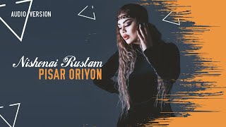 Nishonai Rustam - Pisar oriyon ( Official Music Video )