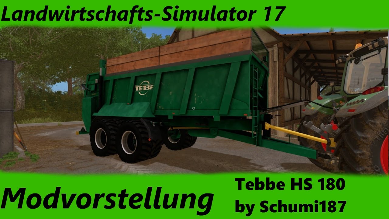 Landwirtschafts-Simulator 17 Modvorstellung vom Tebbe HS 180 by Schumi187