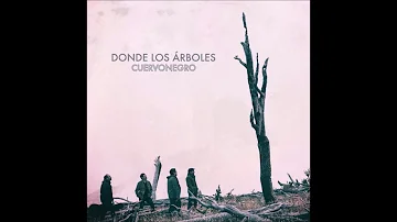 Destino Incierto - Donde los Arboles