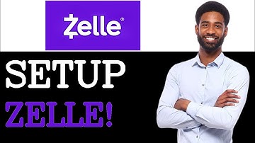 How To Send Payments Using Zelle Account Setup (2025)