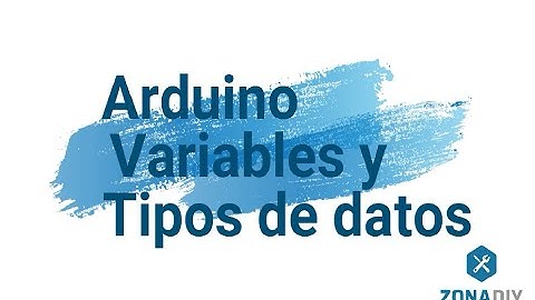 Arduino tipos de datos y variables