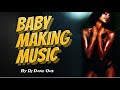 Baby Making Music 90"s  ~ Toni Braxton, Joe, Keith Sweat, Usher, TLC & More