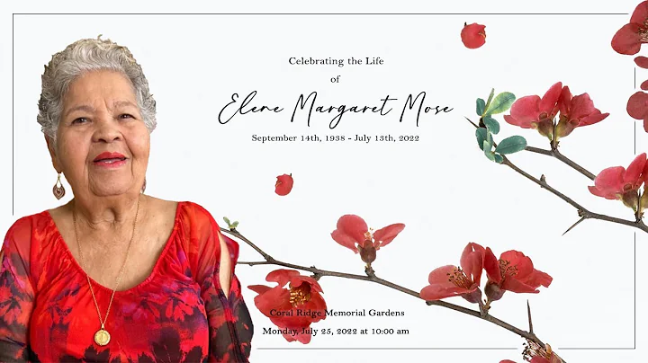 Celebrating The Life of Elene Margaret Mose