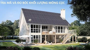 Bài học 6_Thực hành bóc khối lượng bê tông, ván khuôn phần móng cọc