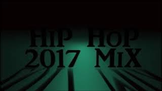 S A Hip Hop Mix 2017